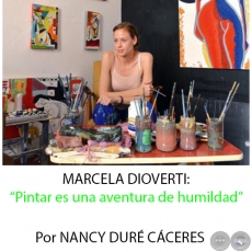 MARCELA DIOVERTI: Pintar es una aventura de humildad - Por NANCY DUR CCERES - Domingo 13 de diciembre de 2015